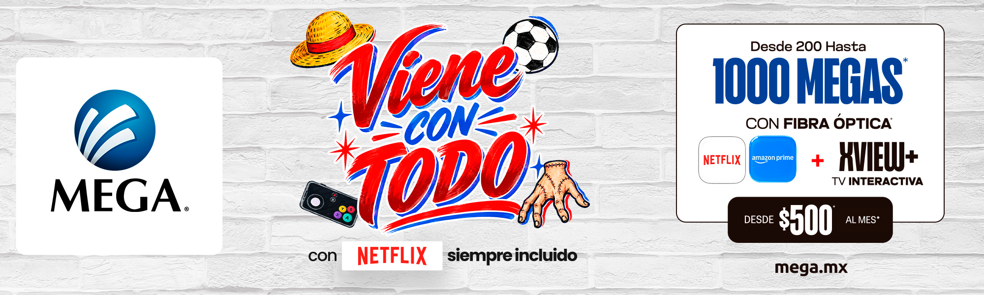 Vien con TODO con Netflix siempre incluido